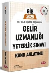Data 2025 GİB Gelir İdaresi Başkanlığı Gelir Uzmanlığı Yeterlilik Sınavı Konu Anlatımlı Data Yayınları