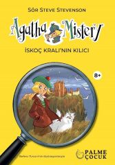 Agatha Mistery - İskoç Kralının Kılıcı - Sör Steve Stevenson Palme Çocuk