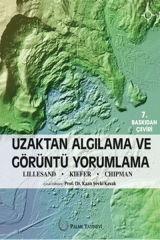 Palme Uzaktan Algılama ve Görüntü Yorumlama - Kaan Şevki Kavak Palme Akademik Yayınları