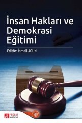 Pegem İnsan Hakları ve Demokrasi Eğitimi İsmail Acun Pegem Akademi Yayınları