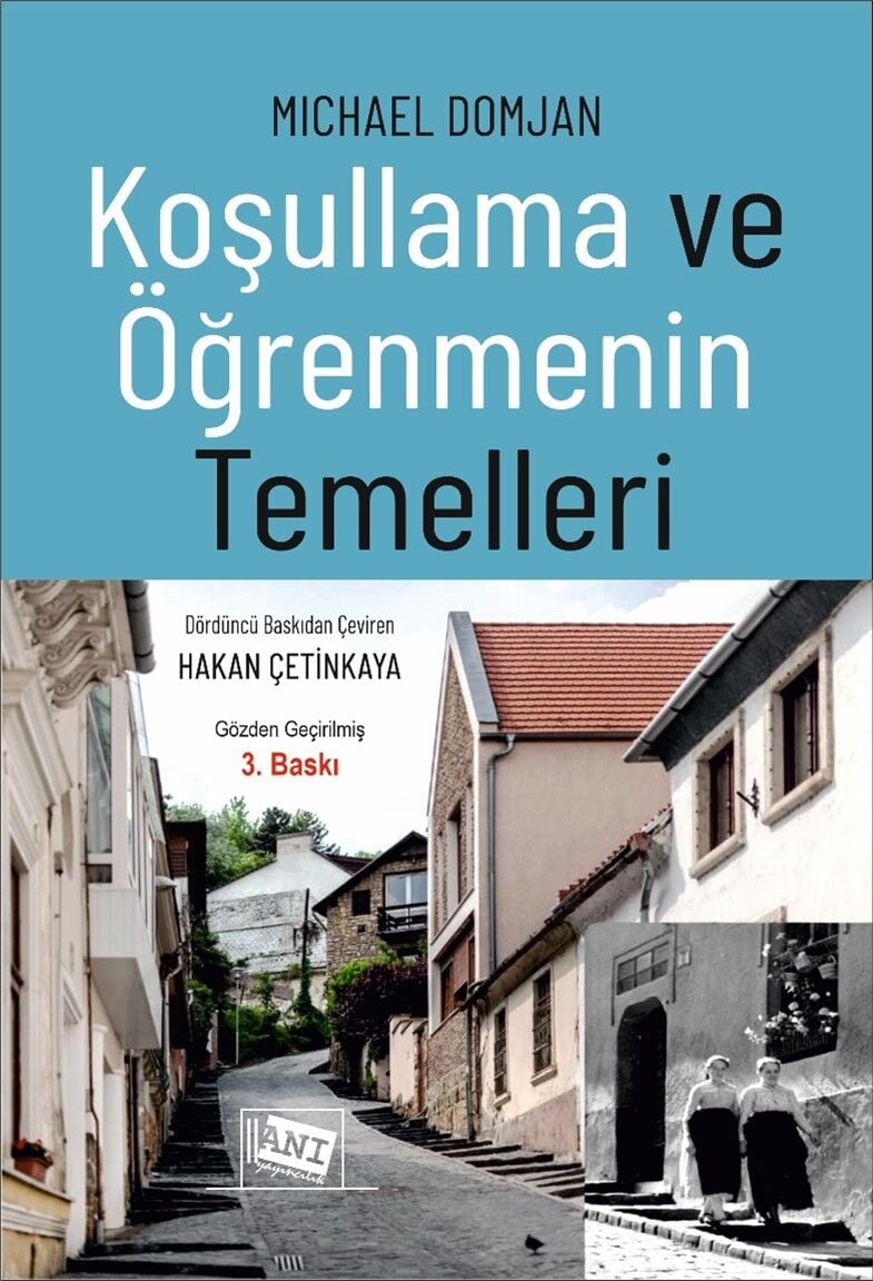 Anı Yayıncılık Koşullama ve Öğrenmenin Temelleri 3. Baskı - Hakan Çetinkaya Anı Yayıncılık