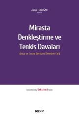Seçkin Mirasta Denkleştirme ve Tenkis Davaları 8. Baskı - Aydın Tekdoğan Seçkin Yayınları