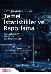 Pegem R Programlama Dili ile Temel İstatistikler ve Raporlama - Mehmet Taha Pegem Akademi Yayınları