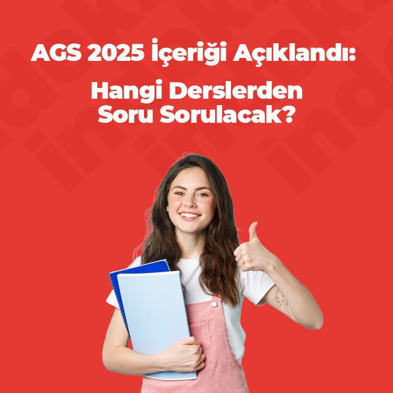AGS 2026 İçeriği Açıklandı: Hangi Derslerden Soru Sorulacak?