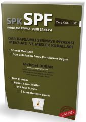 Pelikan SPK SPF 1001 Dar Kapsamlı Sermaye Piyasası Mevzuatı ve Meslek Kuralları Konu Anlatımlı Soru Bankası Pelikan Yayınevi