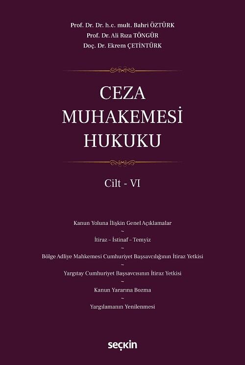 Seçkin Ceza Muhakemesi Hukuku Cilt-6 - Bahri Öztürk Seçkin Yayınları
