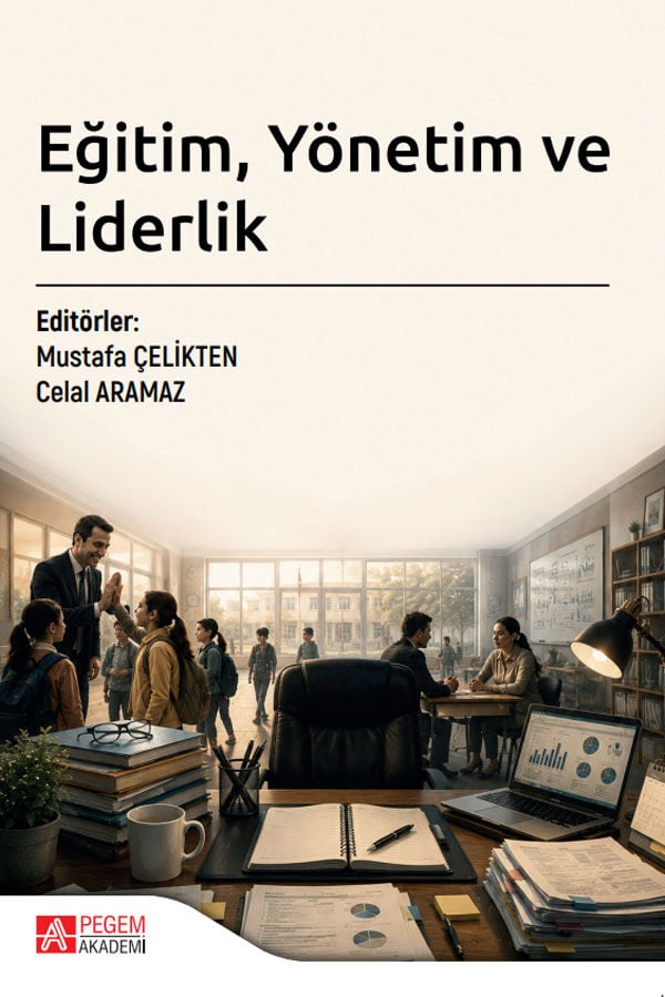 Pegem Eğitim Yönetim ve Liderlik - Mustafa Çelikten Pegem Akademi Yayıncılık