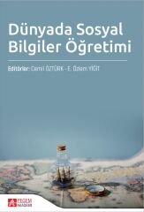 Pegem Dünyada Sosyal Bilgiler Öğretimi - Cemil Öztürk, E. Özlem Yiğit Pegem Akademi Yayıncılık