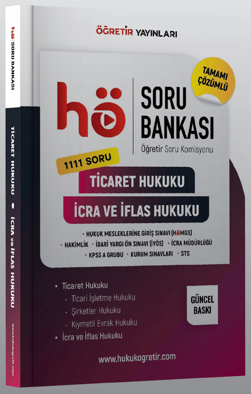 Öğretir HMGS Hakimlik KPSS Ticaret, İcra ve İflas Hukuku Soru Bankası 3. Baskı - Çağlar Bayrakçı Öğretir Yayınları