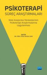 Nobel Psikoterapi Süreç Araştırmaları - Sevda Sarı Nobel Akademi Yayınları