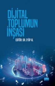 Nobel Dijital Toplumun İnşası - Eyüp Al Nobel Akademi Yayınları