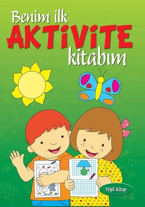 Benim İlk Aktivite Kitabım Yeşil Parıltı Yayınları