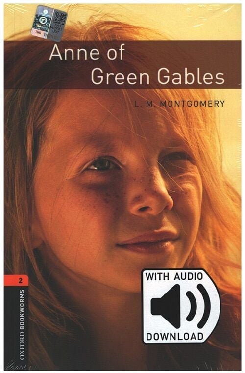 Oxford OBWL Level 2: Anne of Green Gables - Audio Pack - L. M. Montgomery Poe Oxford University Press