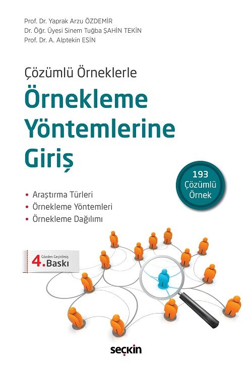Seçkin Örnekleme Yöntemlerine Giriş 4. Baskı - Alptekin Esin, Yaprak Arzu Özdemir Seçkin Yayınları
