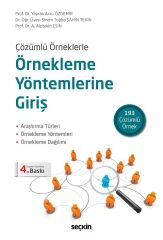 Seçkin Örnekleme Yöntemlerine Giriş 4. Baskı - Alptekin Esin, Yaprak Arzu Özdemir Seçkin Yayınları
