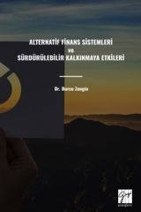 Gazi Kitabevi Alternatif Finans Sistemleri ve Sürdürülebilir Kalkınmaya Etkileri - Burcu Zengin Gazi Kitabevi