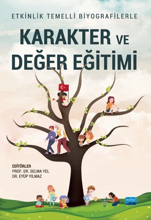 Nobel Karakter ve Değer Eğitimi - Selma Yel, Eyüp Yılmaz Nobel Akademi Yayınları