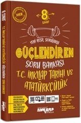Ankara Yayıncılık 8. Sınıf TC İnkılap Tarihi ve Atatürkçülük Güçlendiren Soru Bankası Ankara Yayıncılık