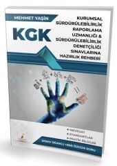 Pelikan KGK Kurumsal Sürdürülebilirlik Raporlama Uzmanlığı ve Sürdürülebilirlik Denetçiliği Sınavlarına Hazırlık Rehberi - Mehmet Yaşin Pelikan Yayınevi