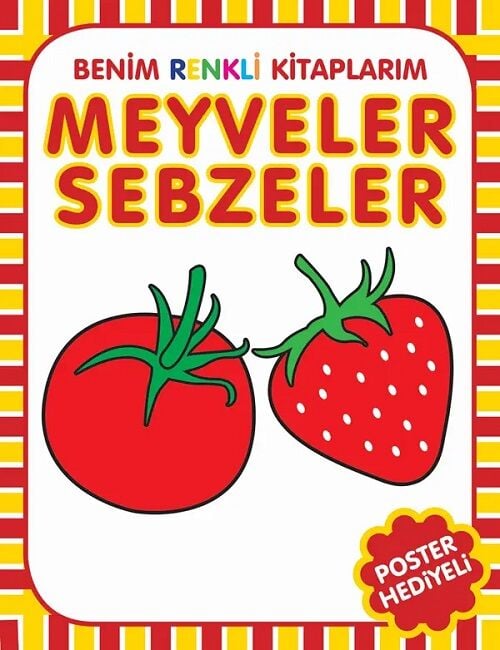 Benim Renkli Kitaplarım Meyveler Sebzeler Parıltı Yayınları