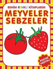 Benim Renkli Kitaplarım Meyveler Sebzeler Parıltı Yayınları