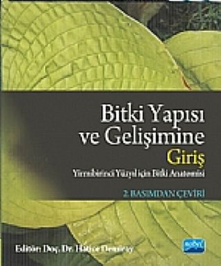 Nobel Bitki Yapısı ve Gelişimine Giriş - Hatice Demiray Nobel Akademi Yayınları