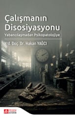 Pegem Çalışmanın Disosiyasyonu - Hakan Yağcı Pegem Akademi Yayıncılık