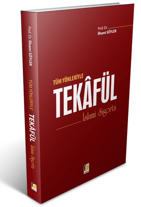 Adalet Tüm Yönleriyle Tekafül İslami Sigorta - İlhami Söyler Adalet Yayınevi