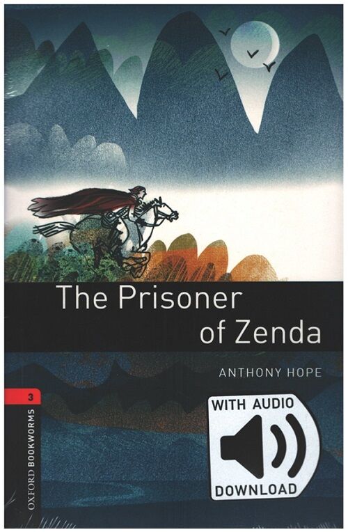Oxford OBWL Level 3: The Prisoner of Zenda - Audio Pack - Anthony Hope Oxford University Press