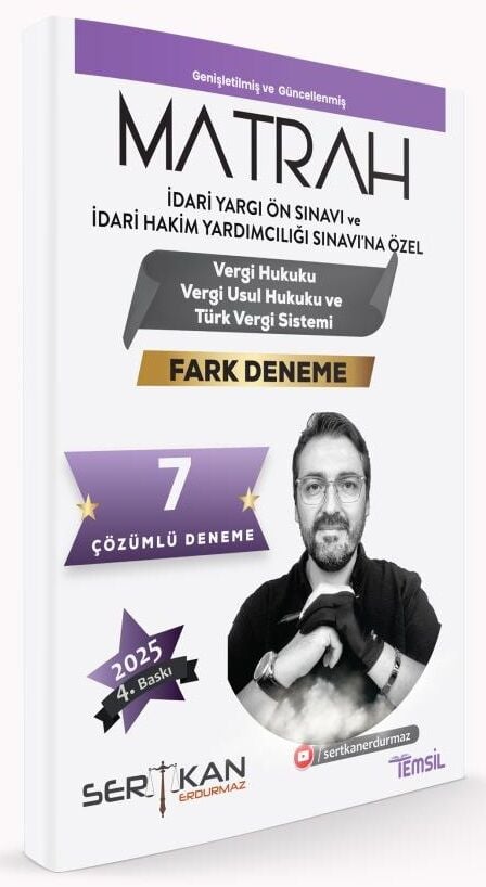 Temsil 2025 MATRAH İYÖS İdari Hakimlik Vergi Hukuku, Vergi Usul Hukuku ve Türk Vergi Sistemi Fark 7 Deneme Çözümlü 4. Baskı - Sertkan Erdurmaz Temsil Yayınları