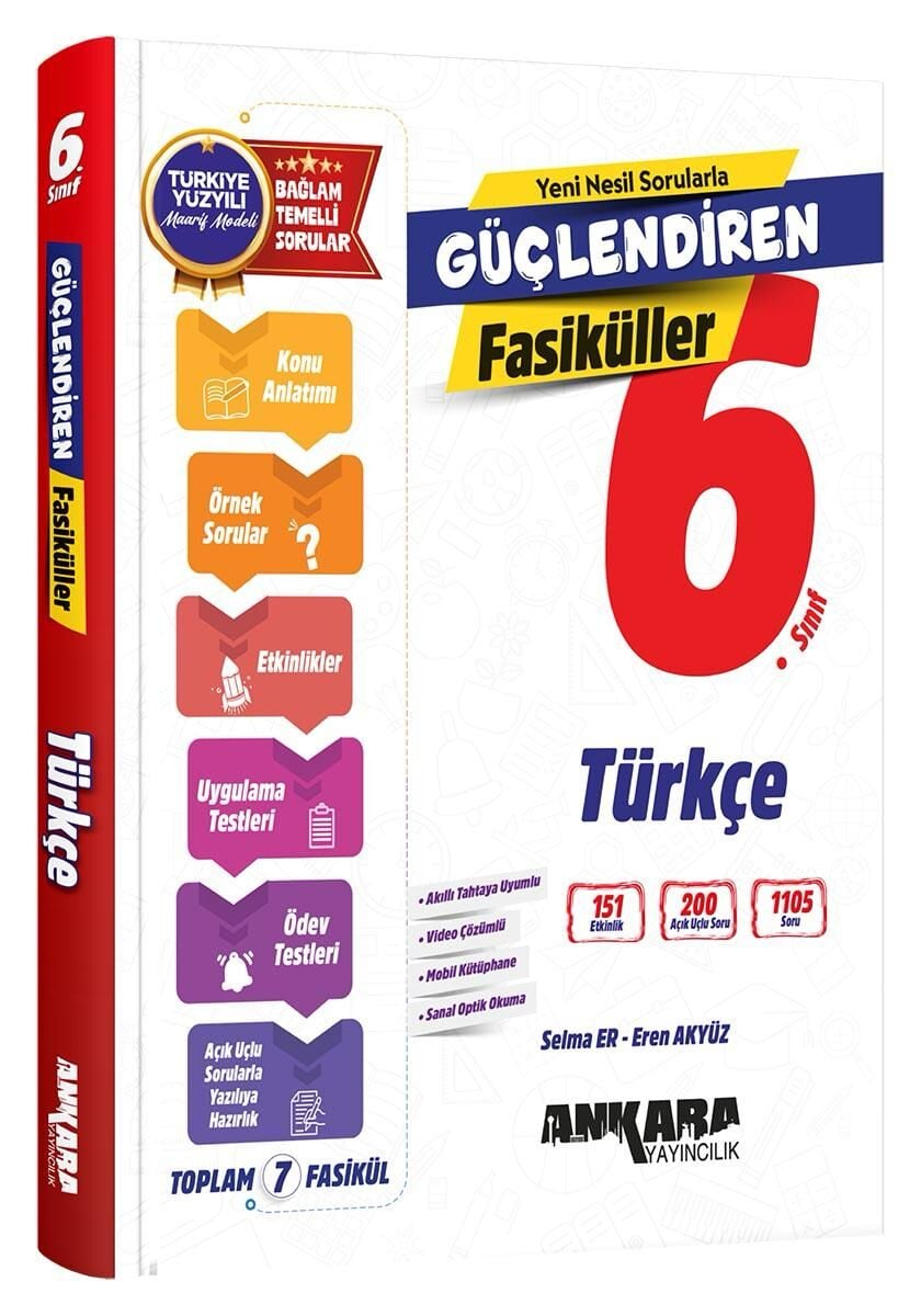 Ankara Yayıncılık 6. Sınıf Türkçe Güçlendiren Maarif Modeli Fasiküller Ankara Yayıncılık