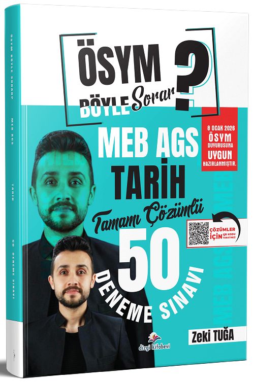 YENİ AGS - Dizgi Kitap MEB-AGS Tarih ÖSYM Böyle Sorar 50 Deneme Çözümlü - Zeki Tuğa Dizgi Kitap Yayınları