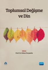 Nobel Toplumsal Değişme ve Din - Erkan Perşembe Nobel Akademi Yayınları