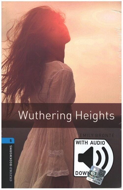 Oxford OBWL Level 5: Wuthering Heights - Audio Pack - Emily Bronte Oxford University Press