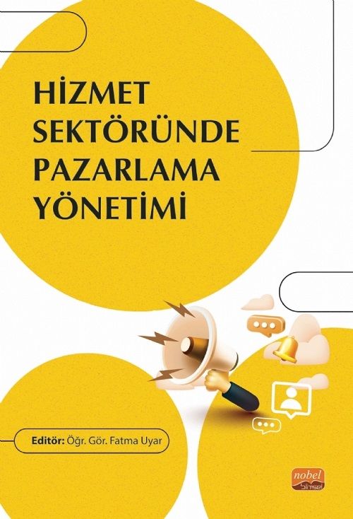 Nobel Hizmet Sektöründe Pazarlama Yönetimi - Fatma Uyar Nobel Bilimsel Eserler
