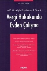 Seçkin Vergi Hukukunda Evden Çalışma - Fatma Turna Seçkin Yayınları