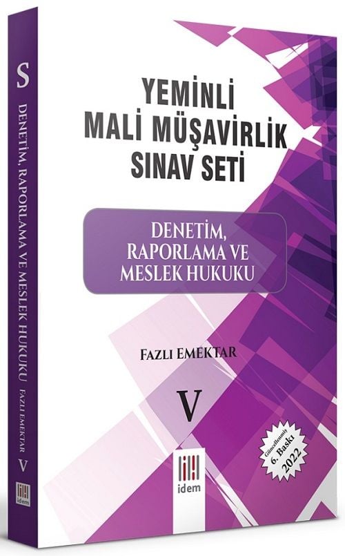 İdem Kitap YMM Yeminli Mali Müşavirlik-5 Denetim Raporlama ve Meslek Hukuku İdem Kitap