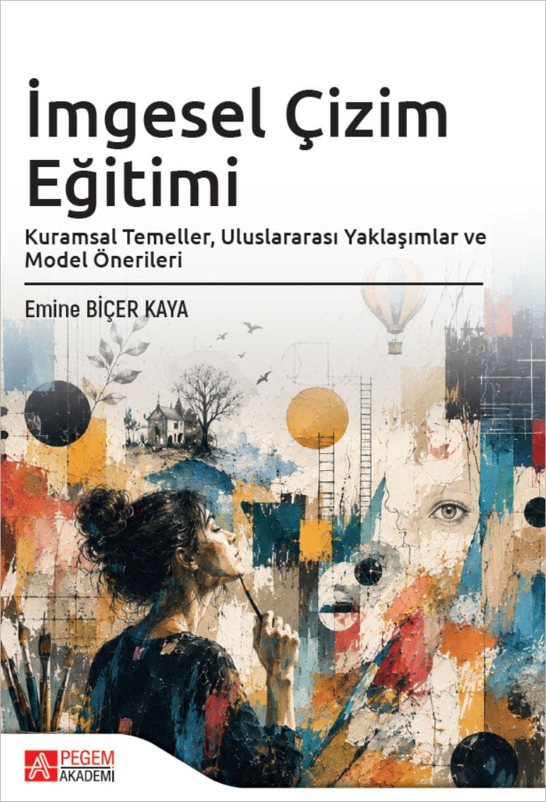 Pegem İmgesel Çizim Eğitimi - Emine Biçer Kaya Pegem Akademi Yayıncılık