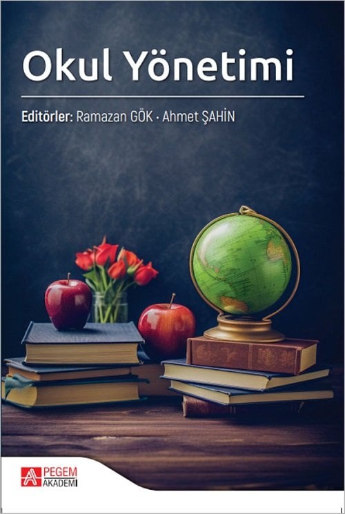 Pegem Okul Yönetimi - Ramazan Gök, Ahmet Şahin Pegem Akademi Yayıncılık