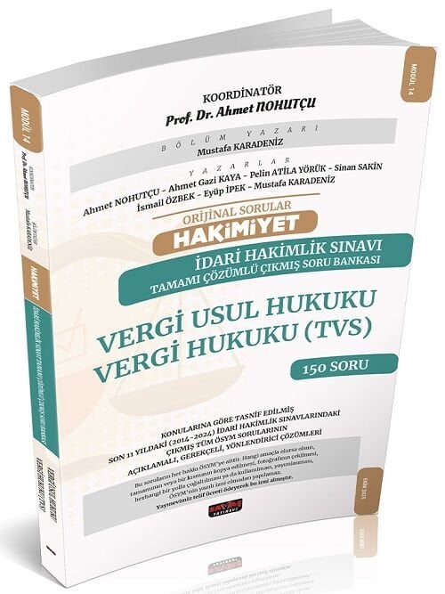 Savaş 2025 HAKİMİYET İdari Hakimlik Vergi Usul, Vergi Hukuku Çıkmış Soru Bankası Son 11 Yıl Konularına Göre Çözümlü - Mustafa Karadeniz Savaş Yayınları