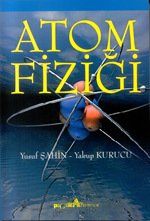Pegem Atom Fiziği - Yakup Kurucu, Yusuf Şahin Pegem Akademi Yayınları