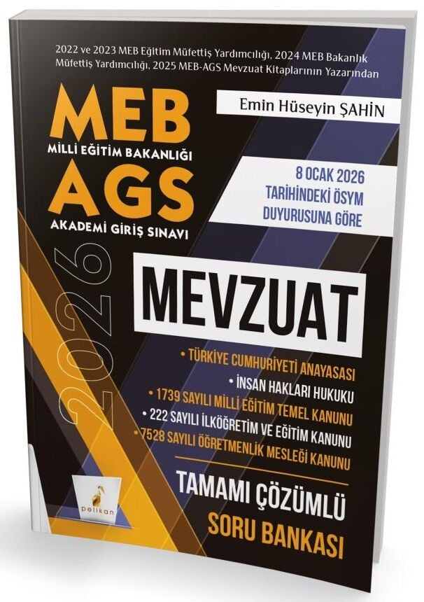 YENİ AGS - Pelikan 2026 MEB-AGS Mevzuat Soru Bankası Çözümlü - Emin Hüseyin Şahin Pelikan Yayınları