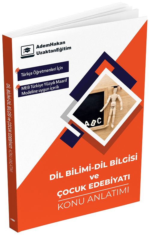 Adem Hakan ÖABT Türkçe Öğretmenliği Dil Bilimi-Dil Bilgisi ve Çocuk Edebiyatı Konu Anlatımı Adem Hakan UZEM