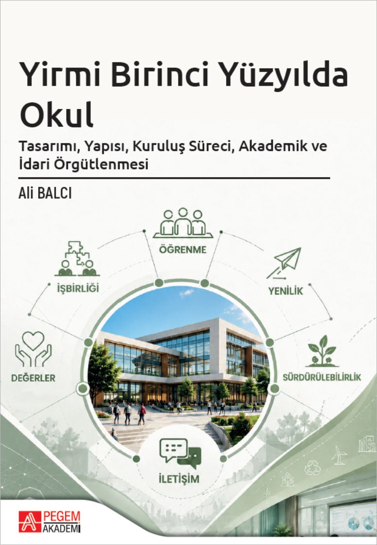 Pegem Yirmi Birinci Yüzyılda Okul - Ali Balcı Pegem Akademi Yayıncılık