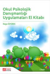 Pegem Okul Psikolojik Danışmanlığı Uygulamaları El Kitabı - Ragıp Özyürek Pegem Akademi Yayınları