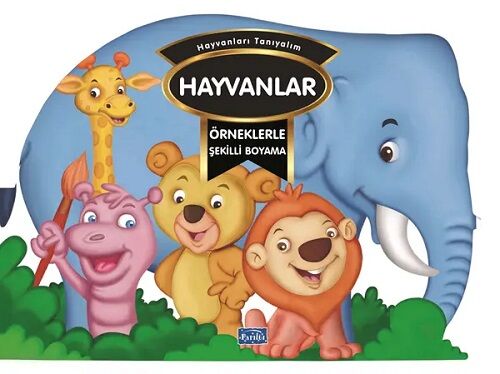 Örneklerle Şekilli Boyama – Hayvanlar Parıltı Yayınları