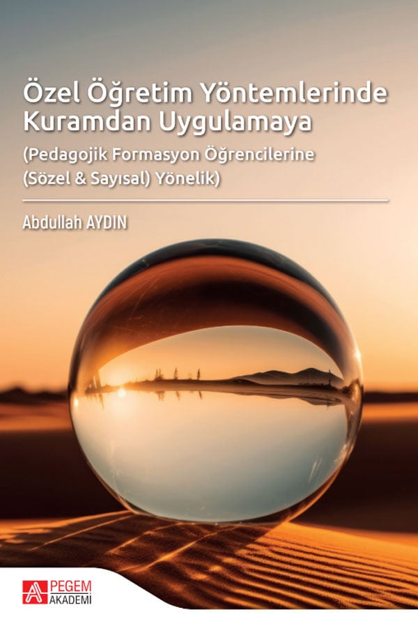 Pegem Özel Öğretim Yöntemlerinde Kuramdan Uygulamaya - Abdullah Aydın Pegem Akademi Yayıncılık