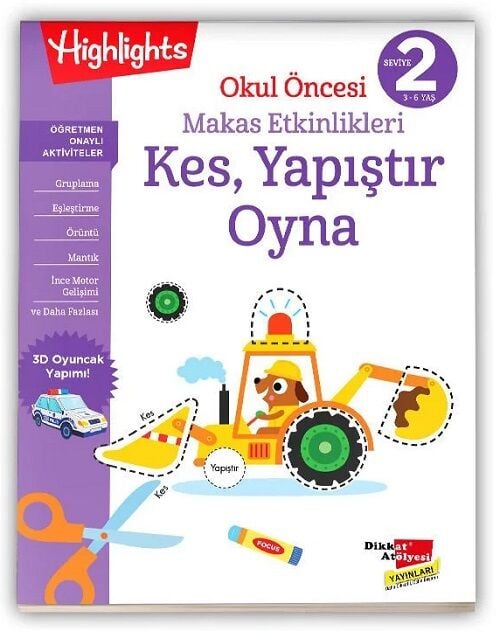 Okul Öncesi 3-6 Yaş Makas Etkinlikleri Kes, Yapıştır, Oyna 2. Seviye Dikkat Atölyesi Yayınları