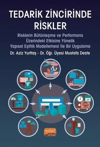 Nobel Tedarik Zincirinde Riskler - Aziz Yurttaş, Mustafa Deste Nobel Bilimsel Eserler