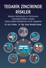Nobel Tedarik Zincirinde Riskler - Aziz Yurttaş, Mustafa Deste Nobel Bilimsel Eserler